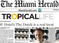 Tropical Life: W Hotel's The Dutch is a Real treat